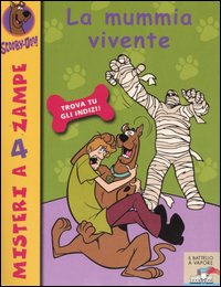 Libro mummia vivente di Scooby-Doo - ean 9788838452819 - Piemme