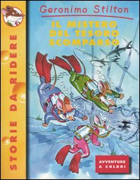 Libro mistero del tesoro scomparso di Geronimo Stilton - ean 9788838455162 - Piemme
