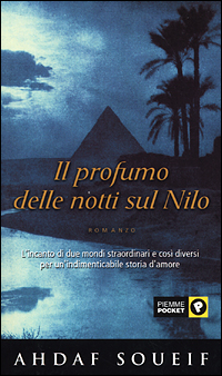 Libro profumo delle notti sul Nilo di Ahdaf Soueif - ean 9788838463020 - Piemme