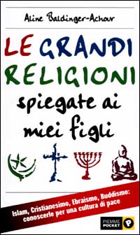 Libro grandi religioni spiegate ai miei figli. Islam