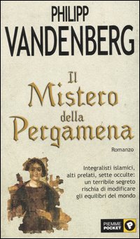 Libro mistero della pergamena di Philipp Vandenberg - ean 9788838468001 - Piemme