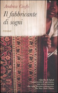 Libro fabbricante di sogni di Andrew Crofts - ean 9788838471278 - Piemme