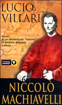 Libro Niccolò Machiavelli di Lucio Villari - ean 9788838478741 - Piemme