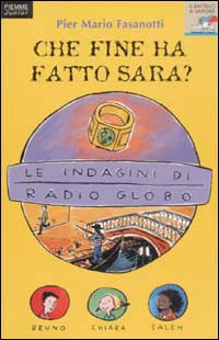 Libro indagini di Radio Globo di Pier Mario Fasanotti - ean 9788838479229 - Piemme