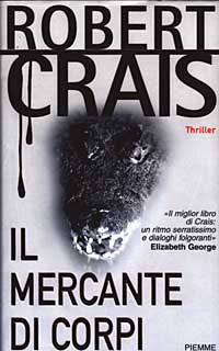 Libro mercante di corpi di Robert Crais - ean 9788838481857 - Piemme