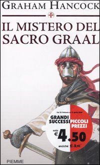 Libro mistero del Sacro Graal di Graham Hancock - ean 9788838482823 - Piemme