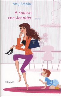 Libro A spasso con Jennifer di Amy Scheibe - ean 9788838486975 - Piemme