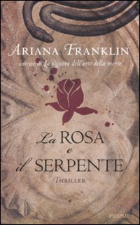 Libro rosa e il serpente di Ariana Franklin - ean 9788838487002 - Piemme