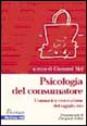 Libro Psicologia del consumatore. Temi e tendenze di  - ean 9788838627958 - McGraw-Hill Education