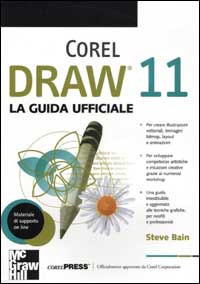 Libro CorelDraw 11. La guida ufficiale di Steve Bain - ean 9788838643095 - McGraw-Hill Education