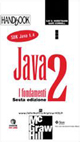 Libro Java 2. I fondamenti di Cay S. Horstmann; Gary Cornell - ean 9788838643675 - McGraw-Hill Education