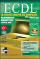 Libro ECDL. La patente europea del computer Syllabus 4.0. Per Windows XP