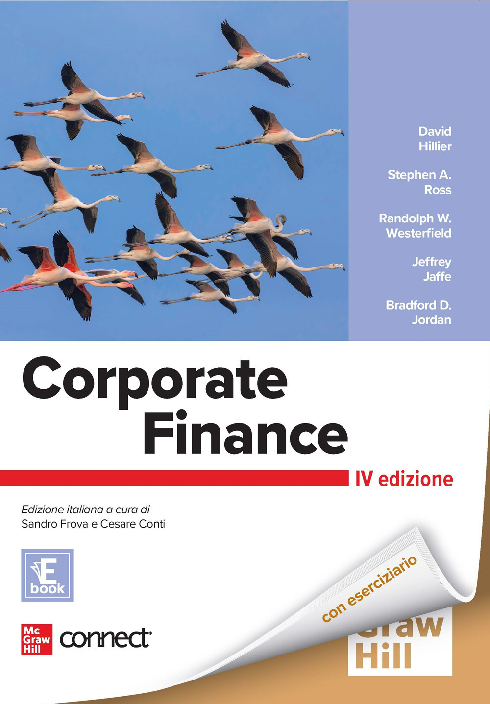 Libro Corporate finance di David Hillier; Stephen A. Ross; Randolph W. Westerfield; Jeffrey F. Jaffe; Bradford Jordan - ean 9788838656309 - McGraw-Hill Education