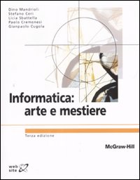 Libro Informatica: arte e mestiere di  - ean 9788838664298 - McGraw-Hill Education