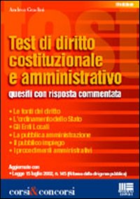 Libro Test di diritto costituzionale e amministrativo di Andrea Gradini - ean 9788838722486 - Maggioli Editore