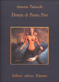 Libro Donna di Porto Pim di Antonio Tabucchi - ean 9788838902338 - Sellerio Editore Palermo