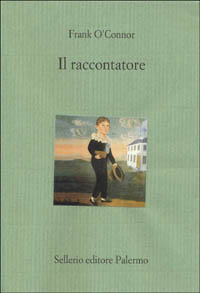 Libro raccontatore di Frank O'Connor - ean 9788838913556 - Sellerio Editore Palermo
