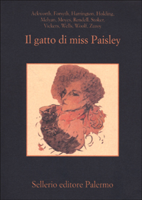 Libro gatto di Miss Paisley. 12 racconti gialli con animali di  - ean 9788838916892 - Sellerio Editore Palermo