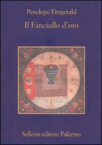 Libro fanciullo d'oro di Penelope Fitzgerald - ean 9788838917202 - Sellerio Editore Palermo