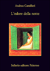 Libro odore della notte di Andrea Camilleri - ean 9788838917295 - Sellerio Editore Palermo