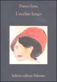 Libro occhio lungo di Franco Enna - ean 9788838917813 - Sellerio Editore Palermo