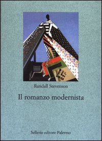 Libro romanzo modernista di Randall Stevenson - ean 9788838918711 - Sellerio Editore Palermo