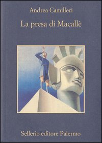 Libro presa di Macallè di Andrea Camilleri - ean 9788838918964 - Sellerio Editore Palermo
