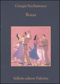 Libro Rossa di Giorgio Scerbanenco - ean 9788838919886 - Sellerio Editore Palermo
