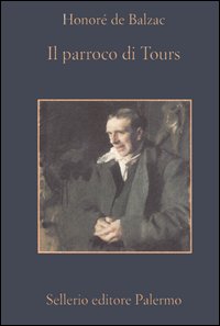 Libro parroco di Tours di Honoré de Balzac - ean 9788838921391 - Sellerio Editore Palermo