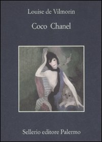 Libro Coco Chanel di Louise de Vilmorin - ean 9788838922503 - Sellerio Editore Palermo