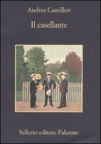 Libro casellante di Andrea Camilleri - ean 9788838923029 - Sellerio Editore Palermo