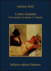 Libro Contro Giuliano. Noi uomini