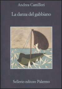 Libro danza del gabbiano di Andrea Camilleri - ean 9788838923852 - Sellerio Editore Palermo