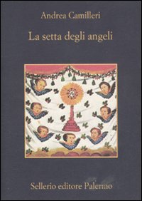 Libro setta degli angeli di Andrea Camilleri - ean 9788838925894 - Sellerio Editore Palermo