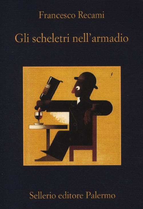Libro scheletri nell'armadio di Francesco Recami - ean 9788838927072 - Sellerio Editore Palermo