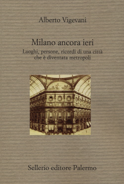 Libro Milano ancora ieri. Luoghi