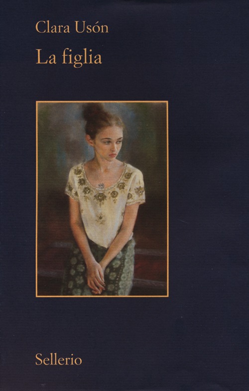 Libro figlia di Clara Usón - ean 9788838929120 - Sellerio Editore Palermo