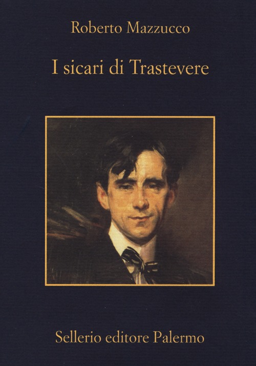 Libro sicari di Trastevere di Roberto Mazzucco - ean 9788838930607 - Sellerio Editore Palermo