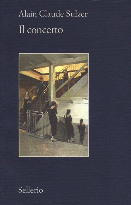 Libro concerto di Alain Claude Sulzer - ean 9788838930829 - Sellerio Editore Palermo