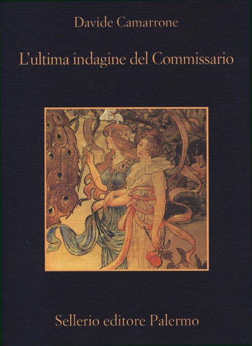 Libro ultima indagine del commissario di Davide Camarrone - ean 9788838930836 - Sellerio Editore Palermo