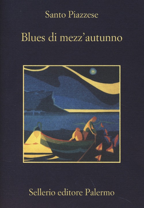 Libro Blues di mezz'autunno di Santo Piazzese - ean 9788838931093 - Sellerio Editore Palermo