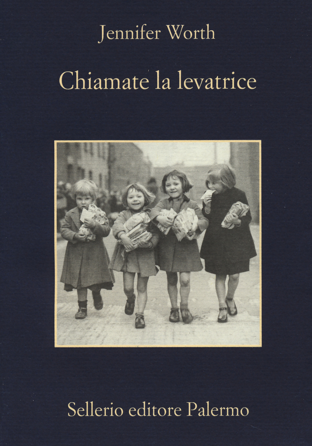 Libro Chiamate la levatrice di Jennifer Worth - ean 9788838931444 - Sellerio Editore Palermo