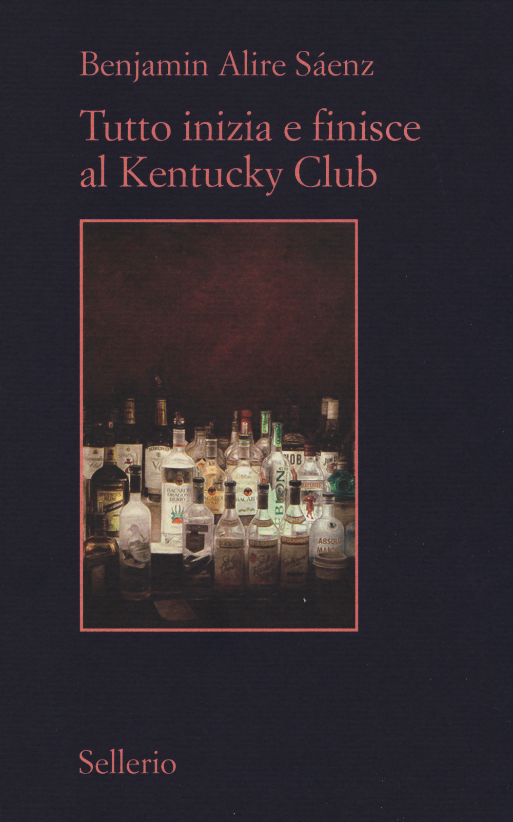 Libro Tutto inizia e finisce al Kentucky Club di Benjamin Alire Sáenz - ean 9788838931703 - Sellerio Editore Palermo