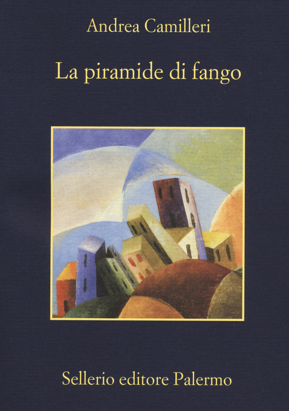 Libro piramide di fango di Andrea Camilleri - ean 9788838931918 - Sellerio Editore Palermo