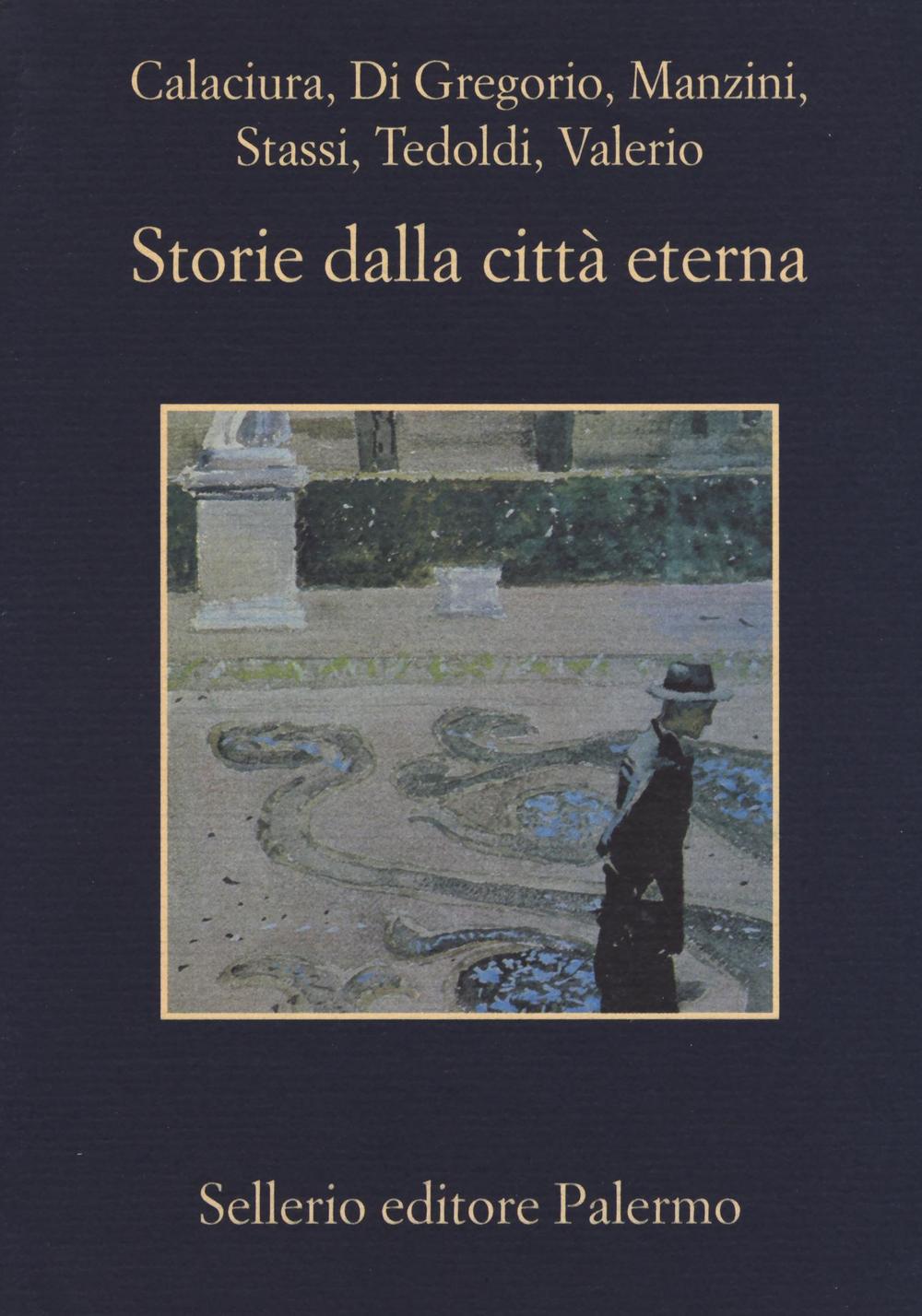 Libro Storie dalla città eterna di  - ean 9788838933998 - Sellerio Editore Palermo