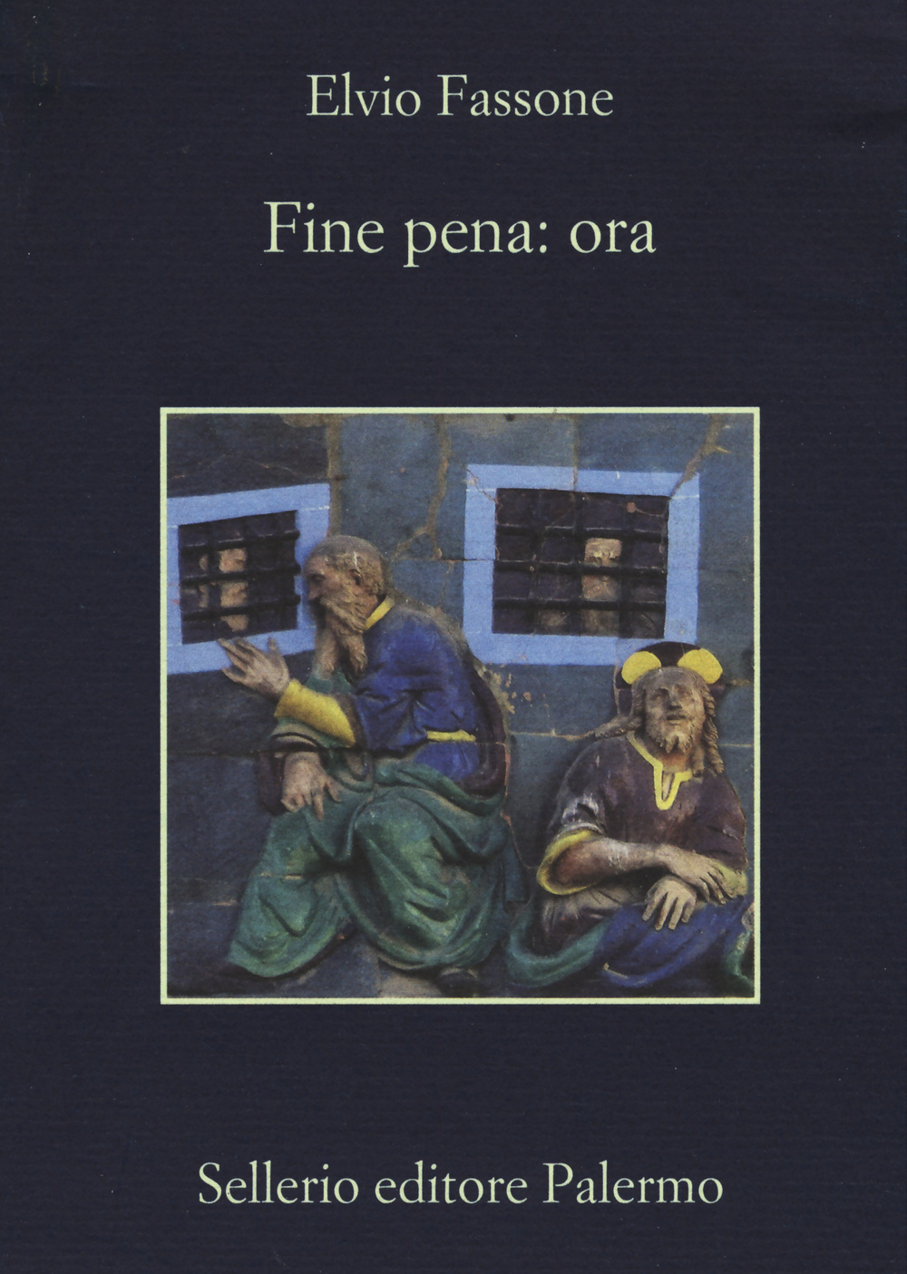 Libro Fine pena: ora di Elvio Fassone - ean 9788838934001 - Sellerio Editore Palermo
