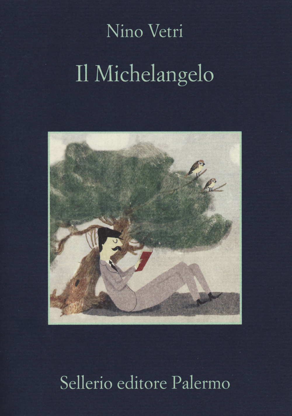 Libro Michelangelo di Nino Vetri - ean 9788838934018 - Sellerio Editore Palermo