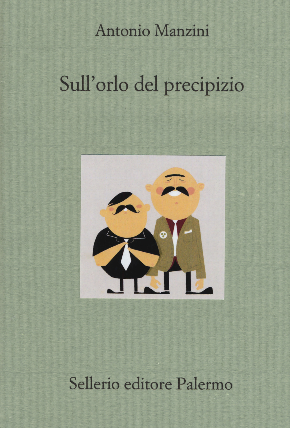 Libro Sull'orlo del precipizio di Antonio Manzini - ean 9788838934827 - Sellerio Editore Palermo