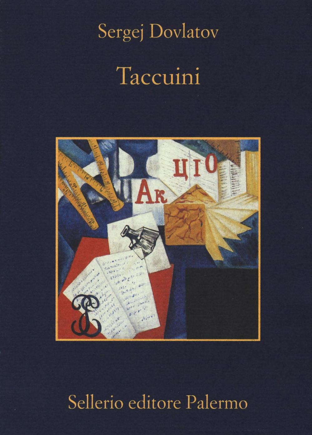 Libro Taccuini di Sergej Dovlatov - ean 9788838934926 - Sellerio Editore Palermo