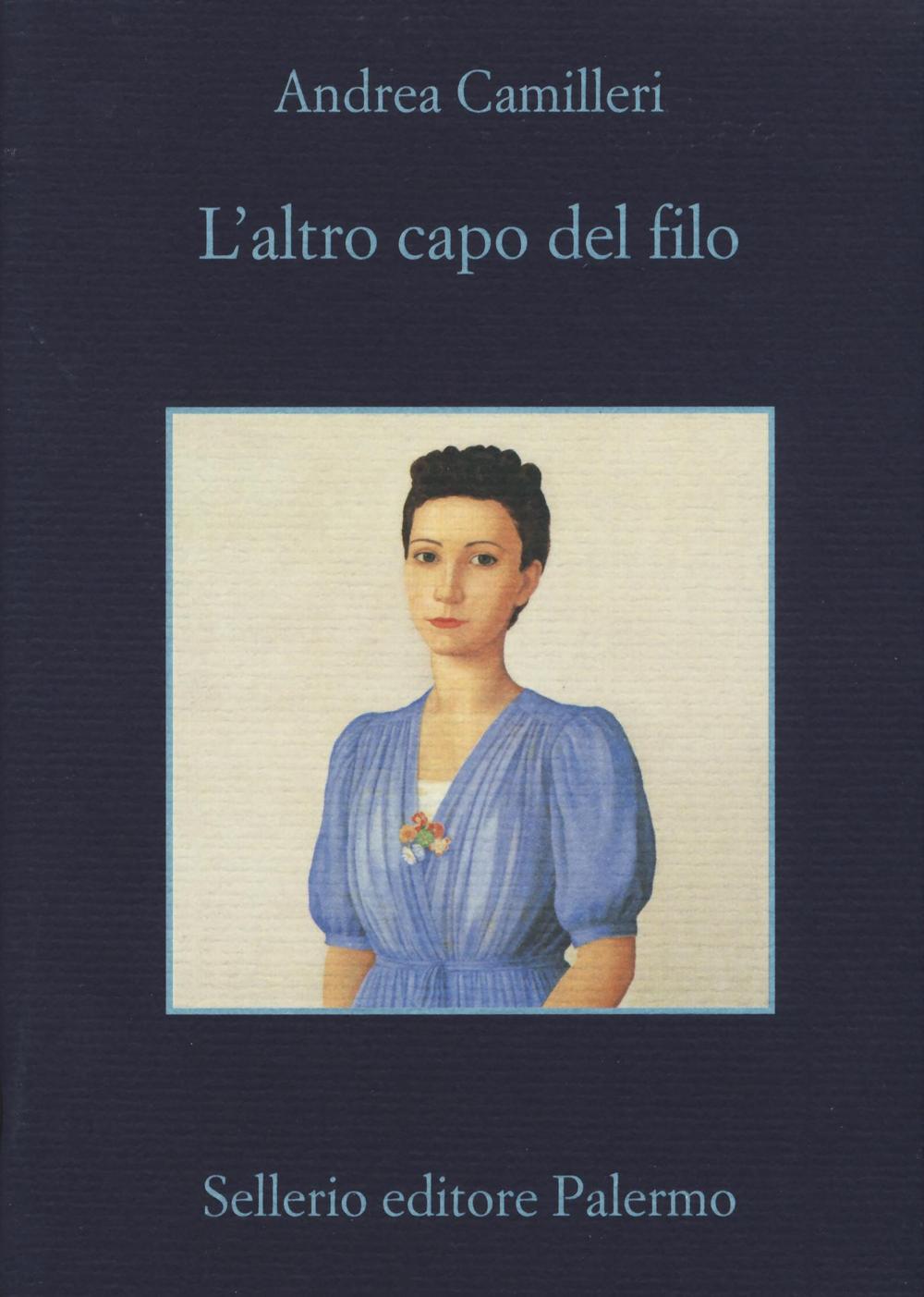 Libro altro capo del filo di Andrea Camilleri - ean 9788838935169 - Sellerio Editore Palermo